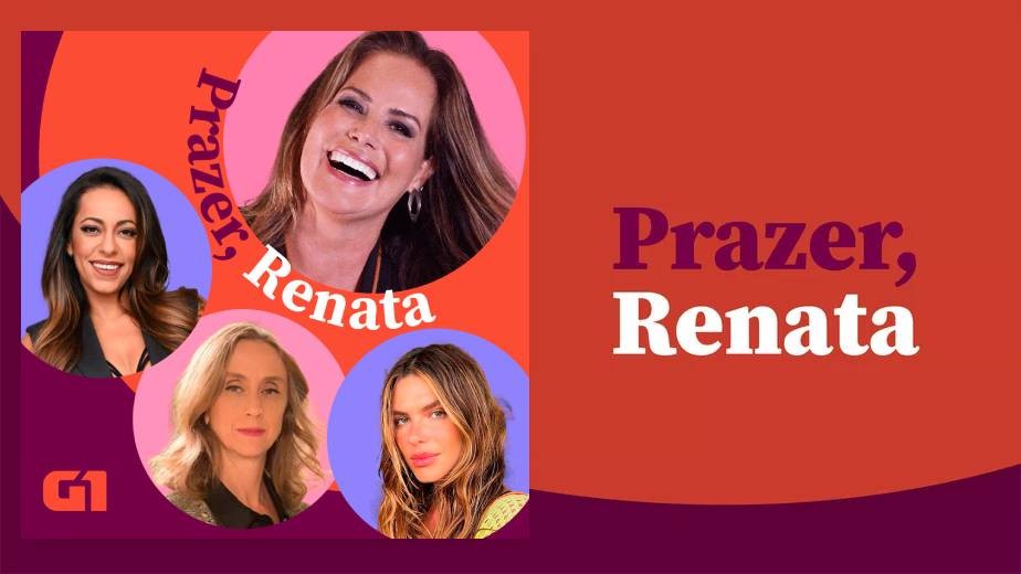 'Prazer, Renata': autoestima de centavos ou de milhões? — com Mariana Goldfarb, Samantha Schmütz e Betty Gofman