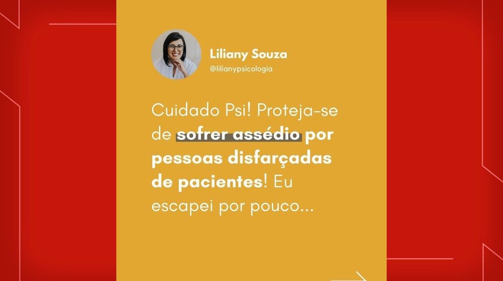 Psicóloga de Brasília fez publicação nas redes sociais para alertar profissionais sobre assédio sexual — Foto: Arquivo pessoal