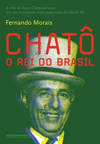 Chatô: o Rei do Brasil (Foto: Divulgação)