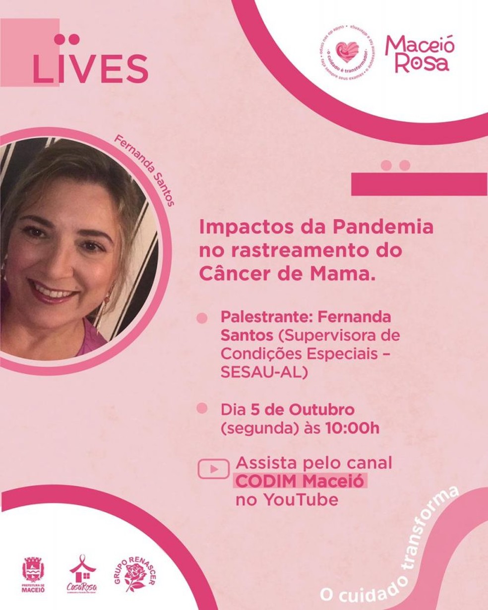 Palestra abordará os impactos da pandemia no rastreamento do cancer de mama — Foto: Secom/ Maceió