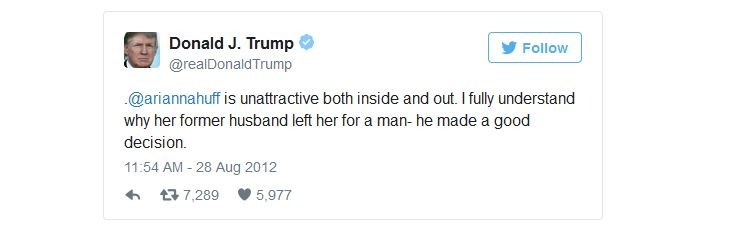 Em 2012, Trump atacou a jornalista Arianna Huffington pelo Twitter: 