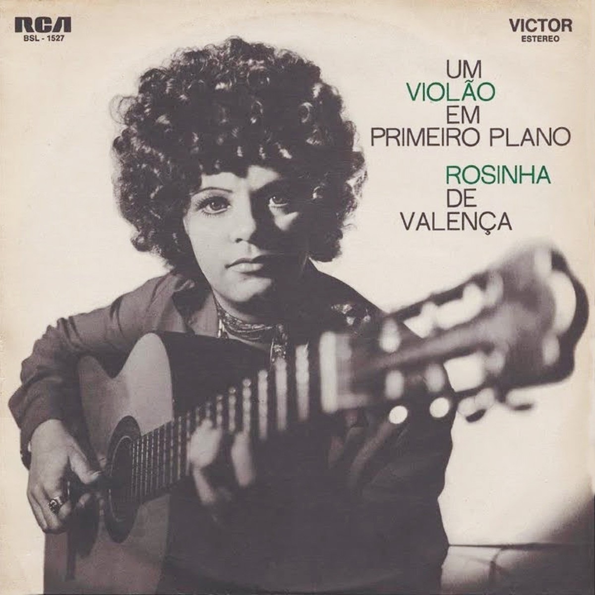 Álbum expressivo de Rosinha de Valença, ‘Um violão em primeiro plano’ ganha reedição em LP | Blog do Mauro Ferreira