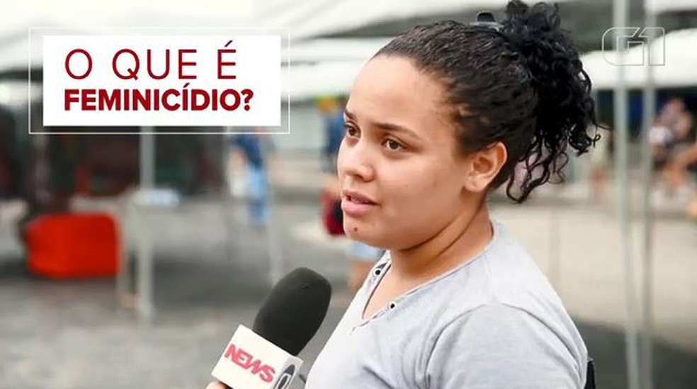 O G1 foi Ã s ruas perguntar para as pessoas questÃµes sobre o crime de feminicÃ­dio â Foto: ReproduÃ§Ã£o/G1