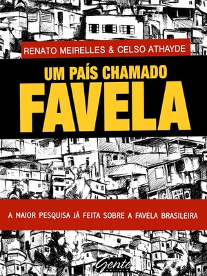 Um País Chamado Favela (Foto: Divulgação)