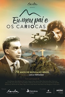 filme Eu, Meu Pai e os Cariocas – 70 anos de Música no Brasil