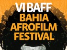 Sem apoio, festival de cinema afro na Bahia suspende edição deste ano