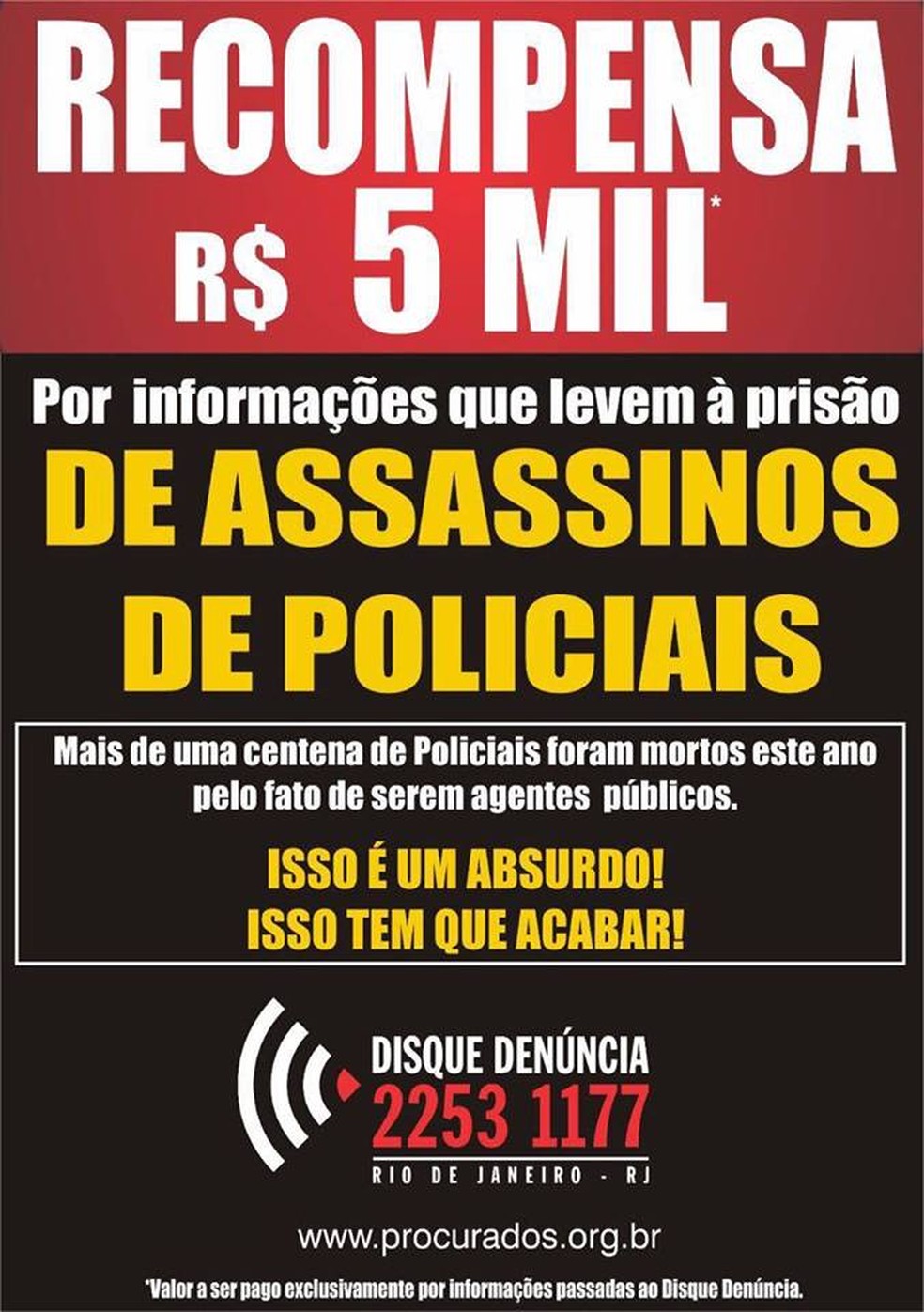 Recompensa por informações que levem assassinos de policiais à prisão é de R$ 5 mil (Foto: Divulgação/Disque-Denúncia)