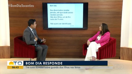 Advogada tira dúvidas sobre guarda dos filhos durante as férias no Bom Dia Responde