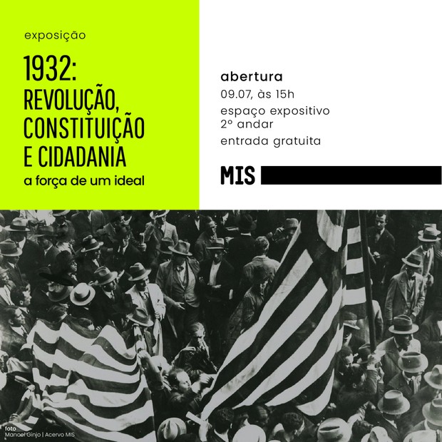 Museu da Image me do Som lança exposição em comemoração aos 90 anos da Revolução de 1932 (Foto: Divulgação/Facebook)