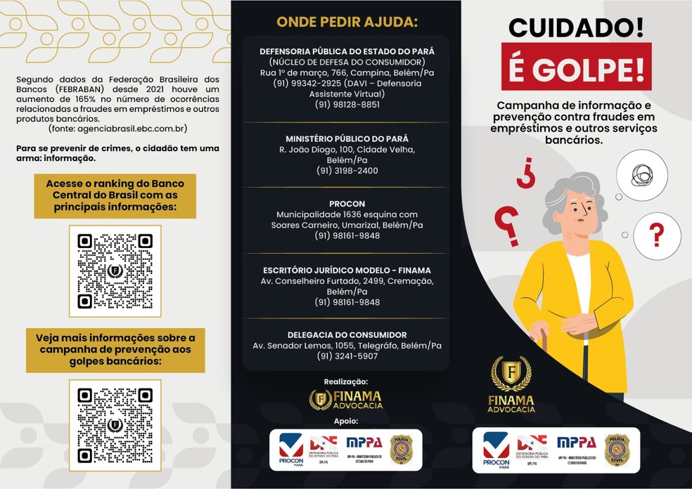 Campanha "Cuidado! É golpe!" alerta para casos no Pará — Foto: Divulgação