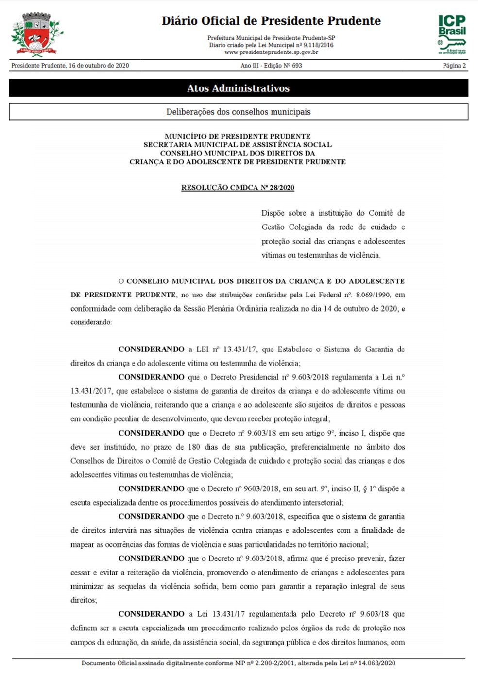 Conselho Municipal dos Direitos da Criança e do Adolescente (CMDCA) criou o Comitê de Gestão Colegiada da Rede de Cuidado e de Proteção Social de Crianças e Adolescentes Vítimas ou Testemunhas de Violência, em Presidente Prudente — Foto: Reprodução