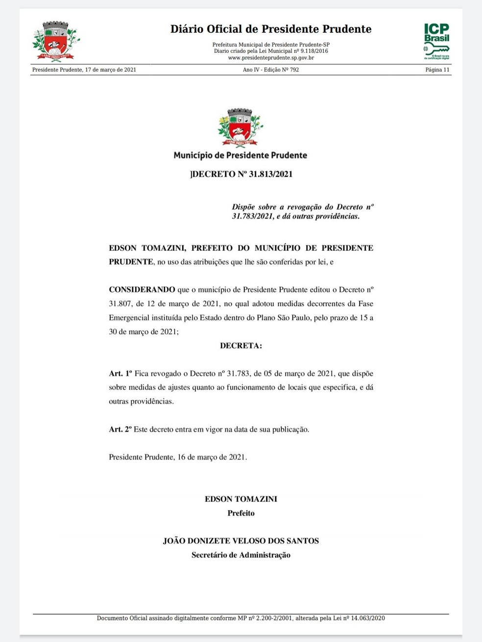 Documento revoga decreto que determinava que supermercados e similares ficassem fechados aos domingos — Foto: Reprodução 