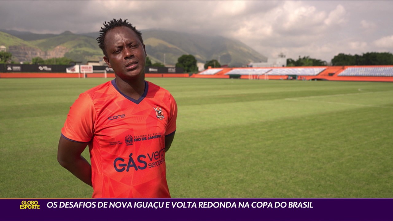 Os desafios de Nova Iguaçu e Volta Redonda na Copa do Brasil