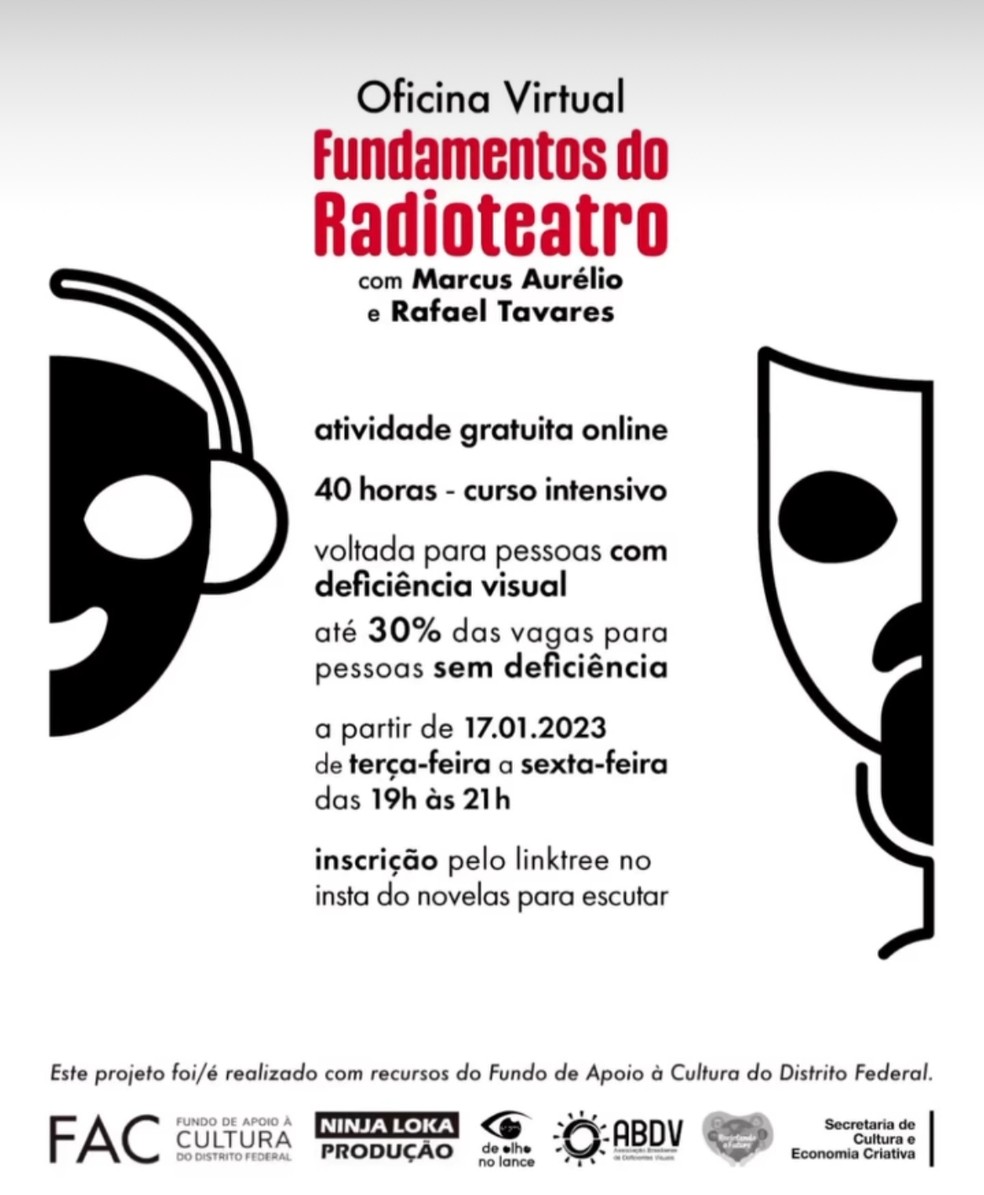 Oficina 'Fundamentos do Radioteatro' é oferecida gratuitamente para todas as pessoas; apenas cerca de 30% das vagas são para pessoas sem deficiência. — Foto: Divulgação