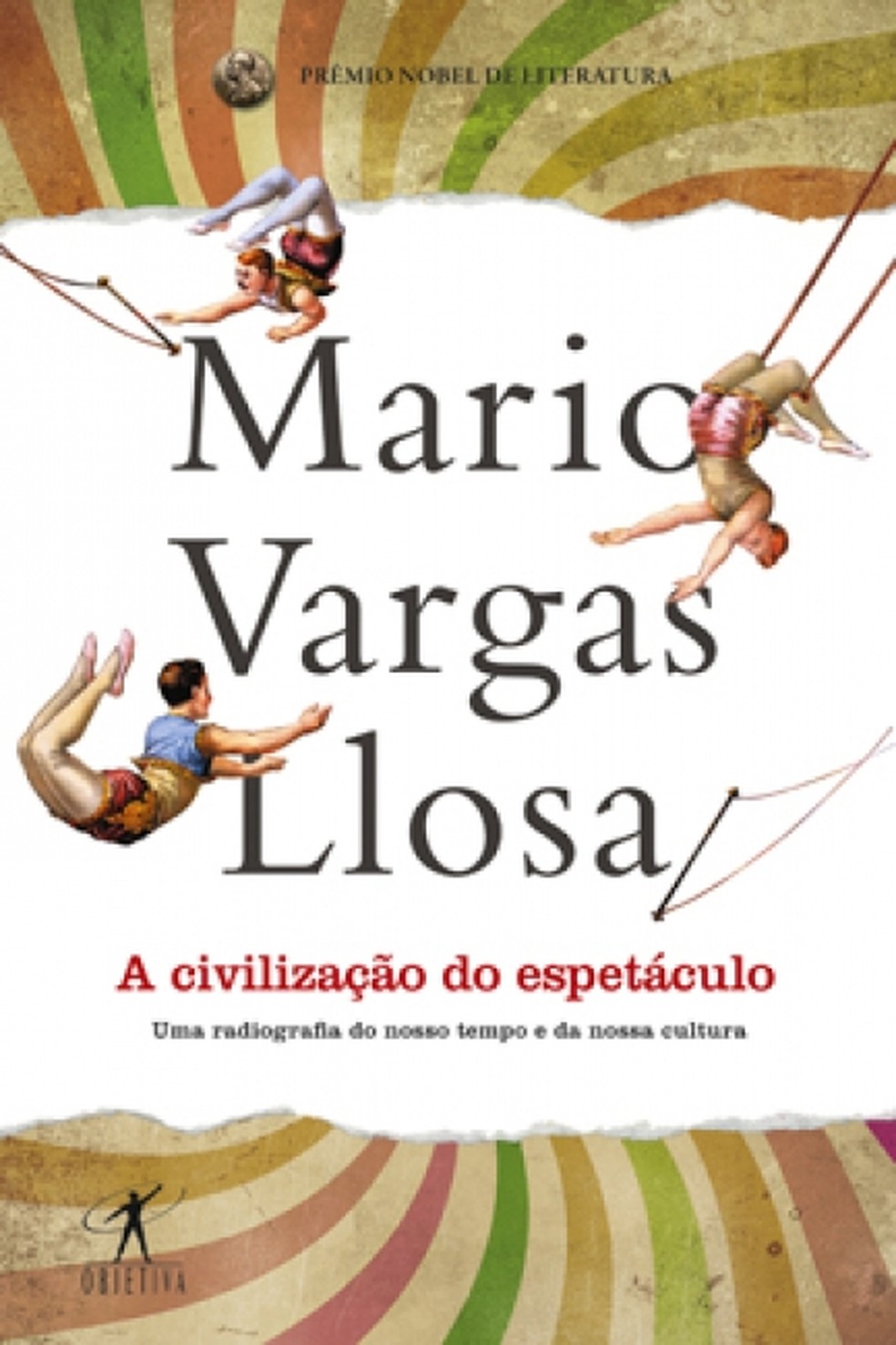 A civilização do espetáculo, Mario Vargas Llosa — Foto: Reprodução