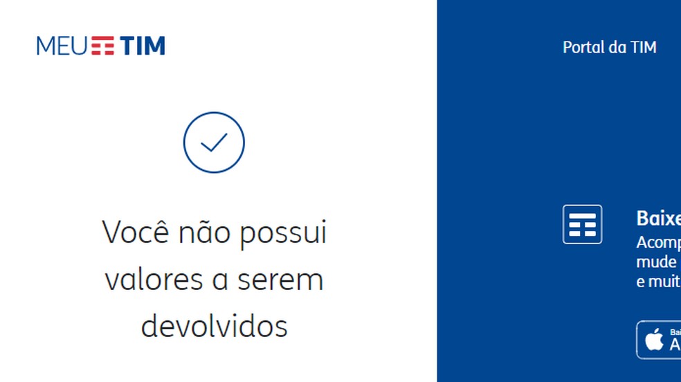 Tim informa se há ressarcimento disponível; caso positivo, operadora entrará em contato — Foto: Reprodução/Paulo Alves