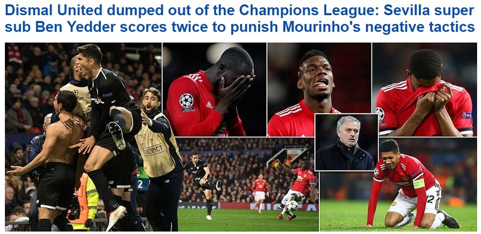 Daily Mail também critica: "Depressivo United atirado da Champions League: super substituto do Sevilla, Ben Yedder, marca duas vezes e pune táticas negativas de Mourinho" (Foto: Reprodução/Daily Mail)