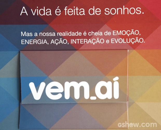 Frase ganha destaque no convite do vem_aí (Foto: Inácio Moraes / TV Globo)