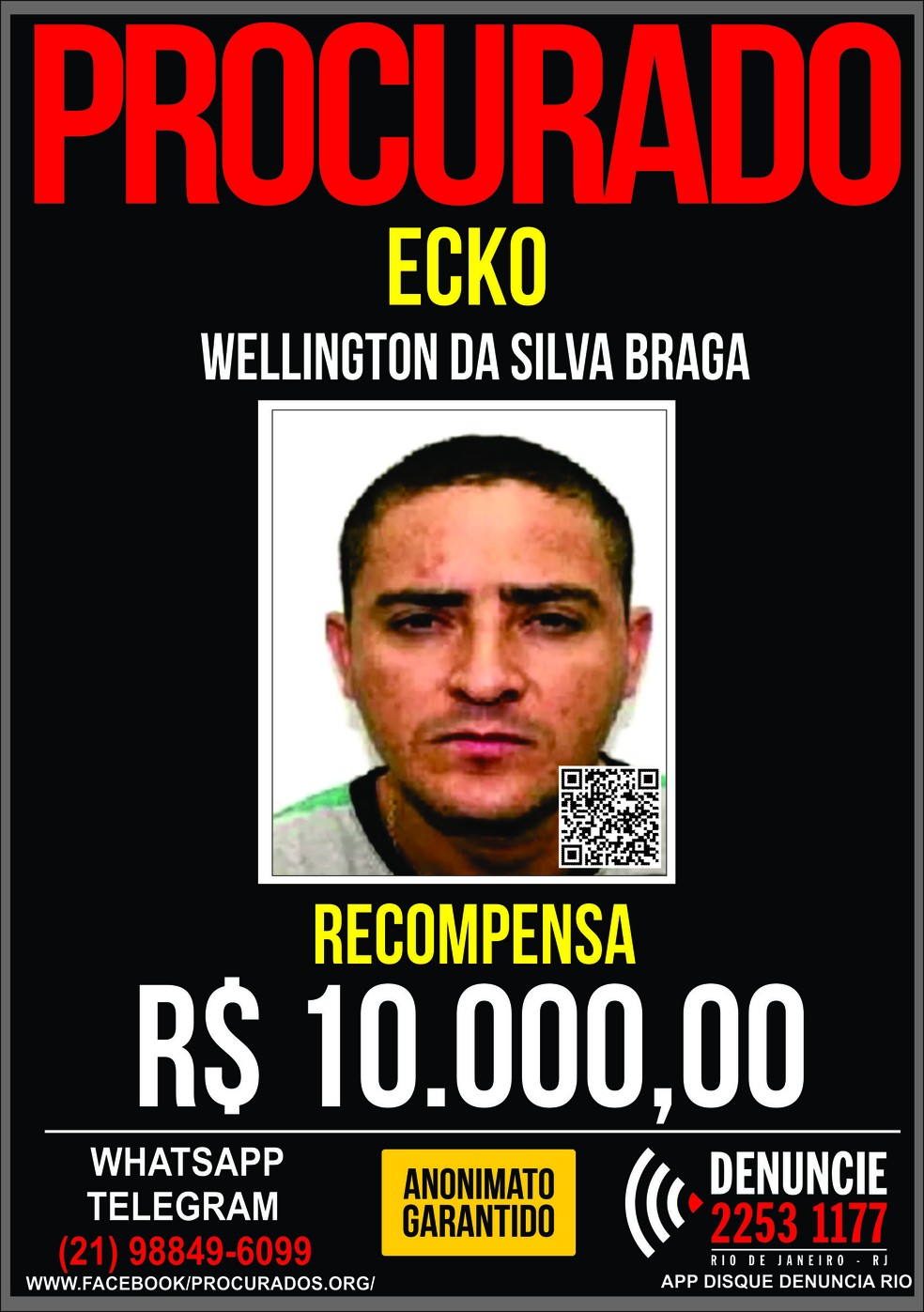 Disque Denúncia oferece recompensa por informações que levem à prisão de Ecko — Foto: Divulgação