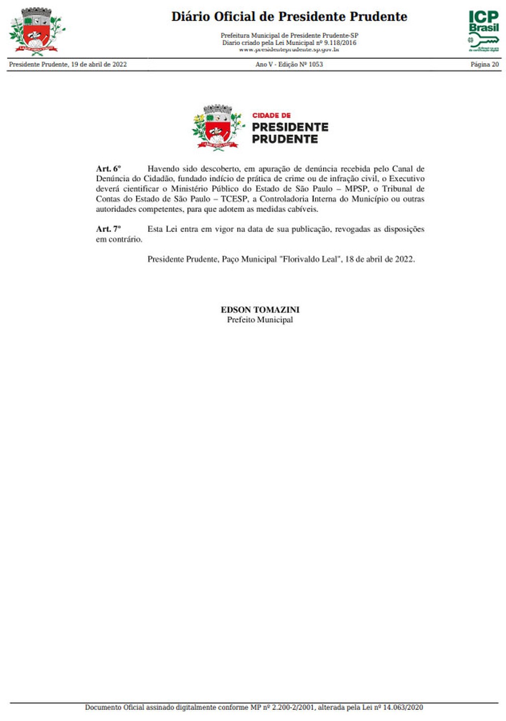 Prefeitura publica lei que cria Canal de Denúncias do Cidadão em Presidente Prudente — Foto: Reprodução