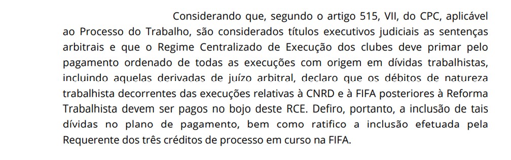 Trecho da decisão da desembargadora Edith Maria Corrêa Tourinho permitindo a inclusão das dívidas Fifa e CNRD no RCE — Foto: ge