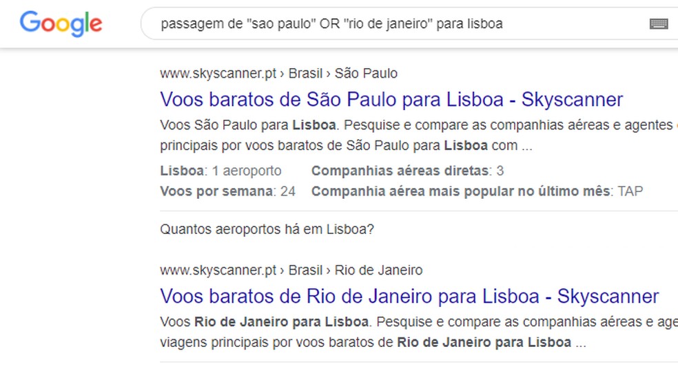Use OR para fazer múltiplas pesquisas de uma vez — Foto: Reprodução/Paulo Alves