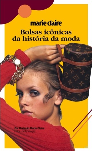 Bolsas icônicas da história da moda (Foto: Reprodução)