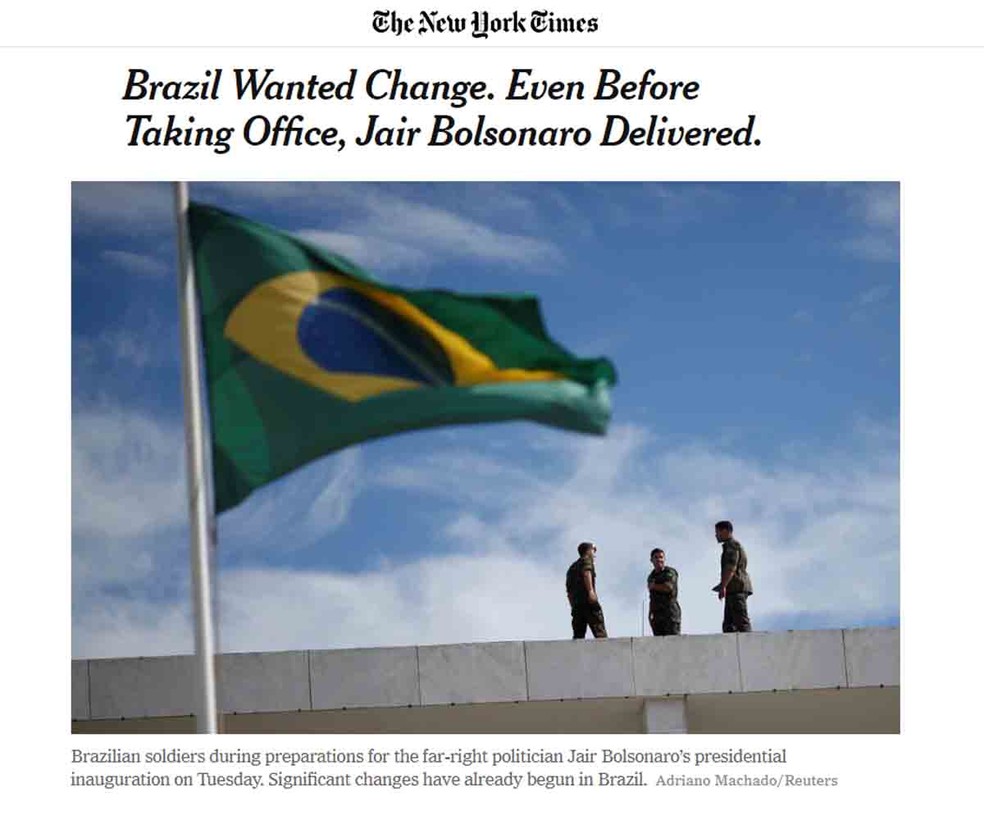 'Brasil queria mudança. Bolsonaro entregou mesmo antes da posse', diz título de análise publicada pelo jornal 'The New York Times' — Foto: Reprodução/'The New York Times'