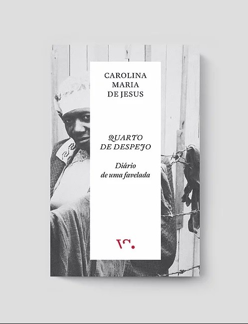 ´Quarto de Despejo: Diário de Uma Favelada`: proibido em Portugal pelo ditador Salazar