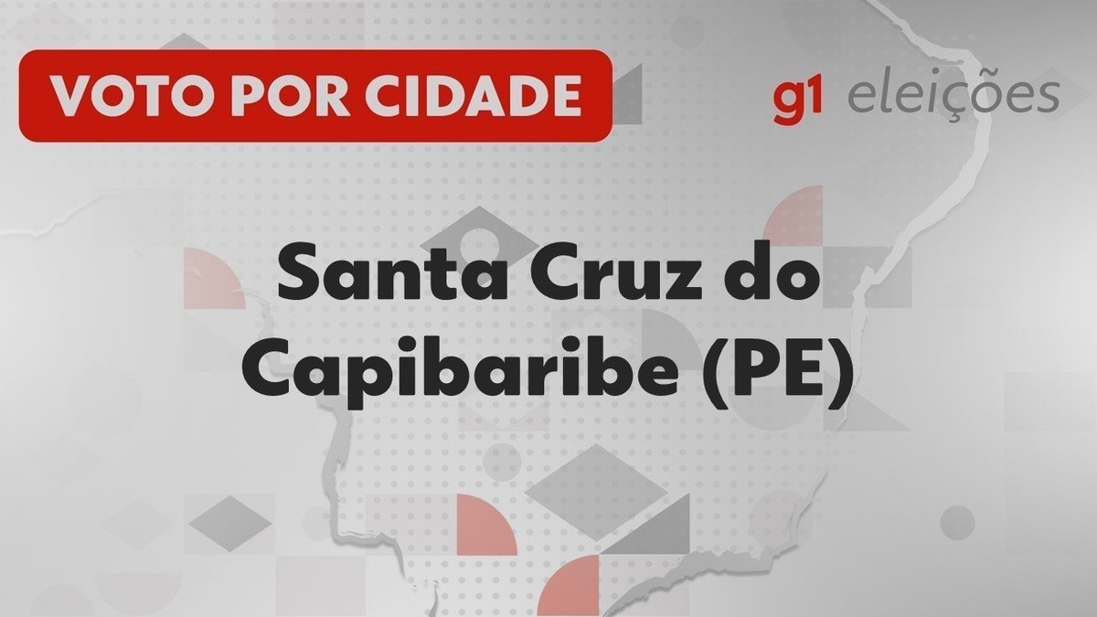 Eleições em Santa Cruz do Capibaribe (PE): Veja como foi a votação no 1º turno