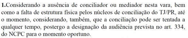 Decisão argumenta ausência de estrutura para conciliação na 18ª Vara Cível de Curitiba (Foto: Reprodução)