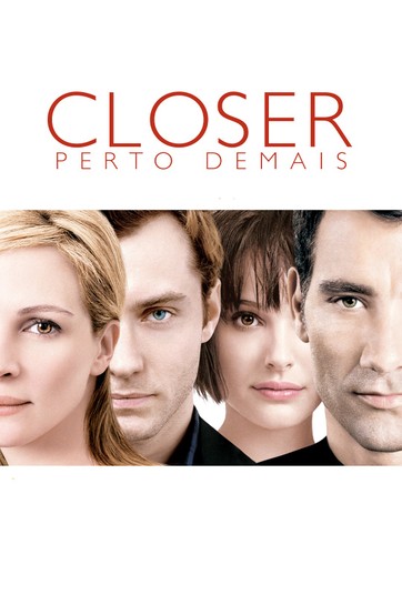 Assistir Filme Closer Perto Demais Online Closer Perto Demais Assista Online Ao Filme No Globoplay