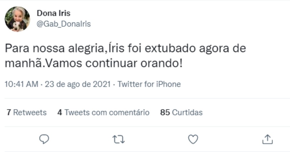 Publicação no Twitter da Dona Iris sobre extubação do ex-prefeito de Goiânia Iris Rezende — Foto: Reprodução/Twitter
