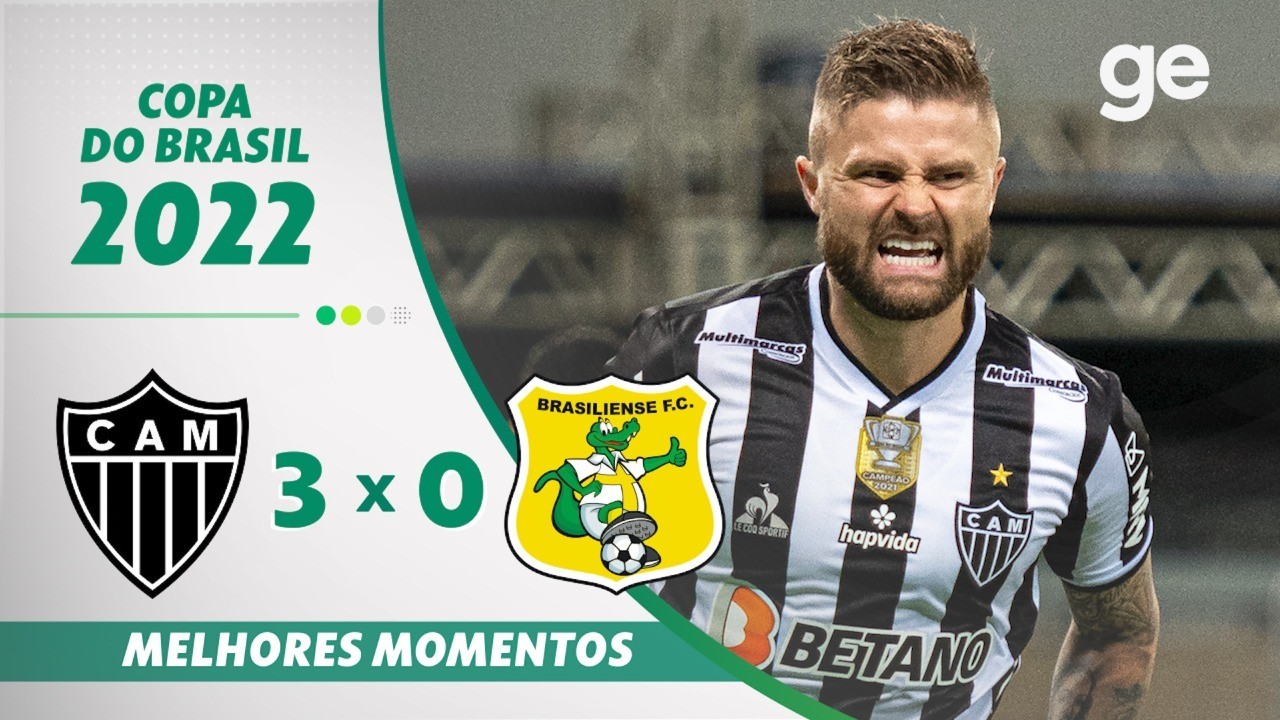 Melhores momentos: Atlético-MG 3 x 0 Brasiliense pela 3ª fase da Copa do Brasil
