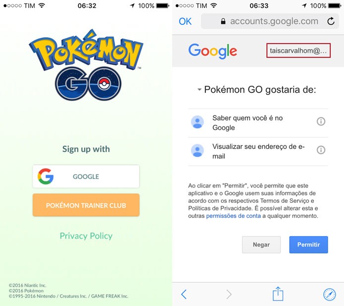 Verifique se o email na tela é o mesmo que usou na conta do Pokémon Go (Foto: Reprodução/Tais Carvalho)