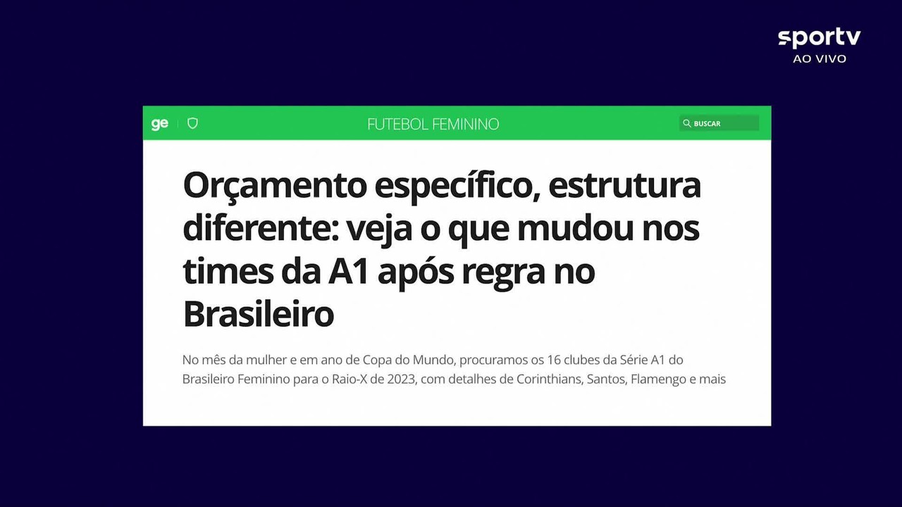 Camila Alves detalha mudanças de estrutura e orçamento nos clubes do Brasileiro Feminino