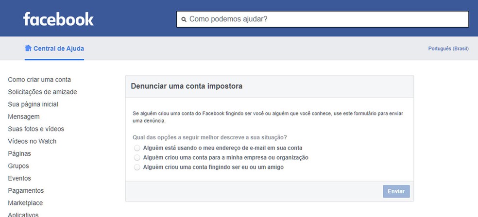 Facebook tem formulário dedicado para denunciar contas que estão se passando por você.  — Foto: Reprodução