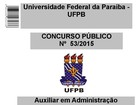 Idecan divulga resultado preliminar de prova objetiva do concurso da UFPB