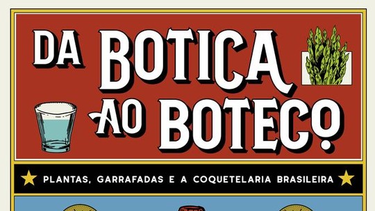 Jornalista e mixologista Néli Pereira lança ‘Da Botica ao Boteco’, livro sobre ervas, cascas e raízes do Brasil