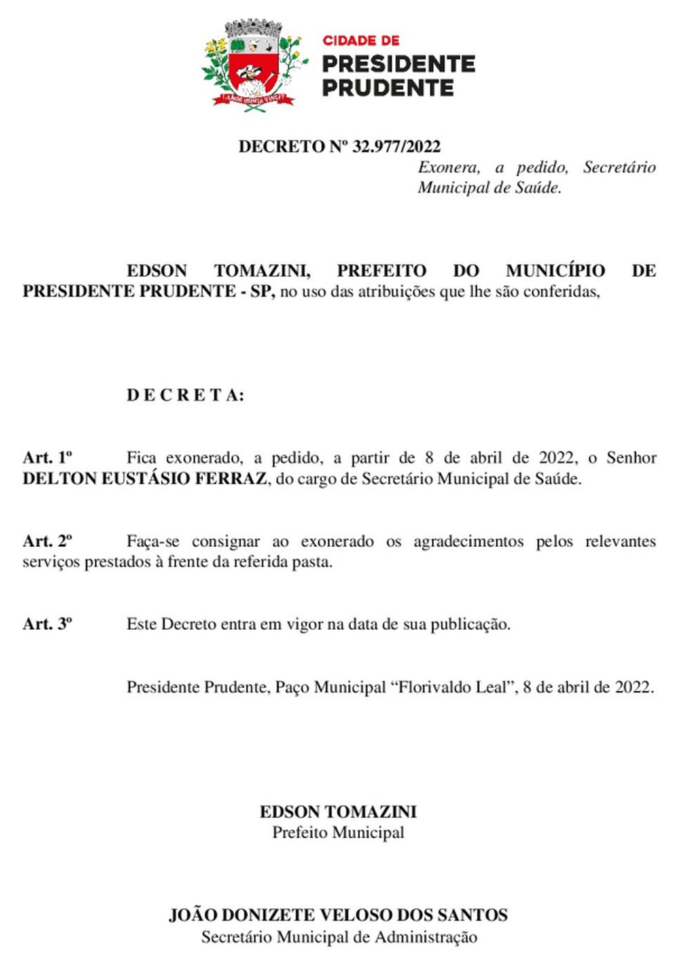 Delton Eustásio Ferraz pediu exoneração do cargo de secretário Municipal de Saúde de Presidente Prudente — Foto: Reprodução