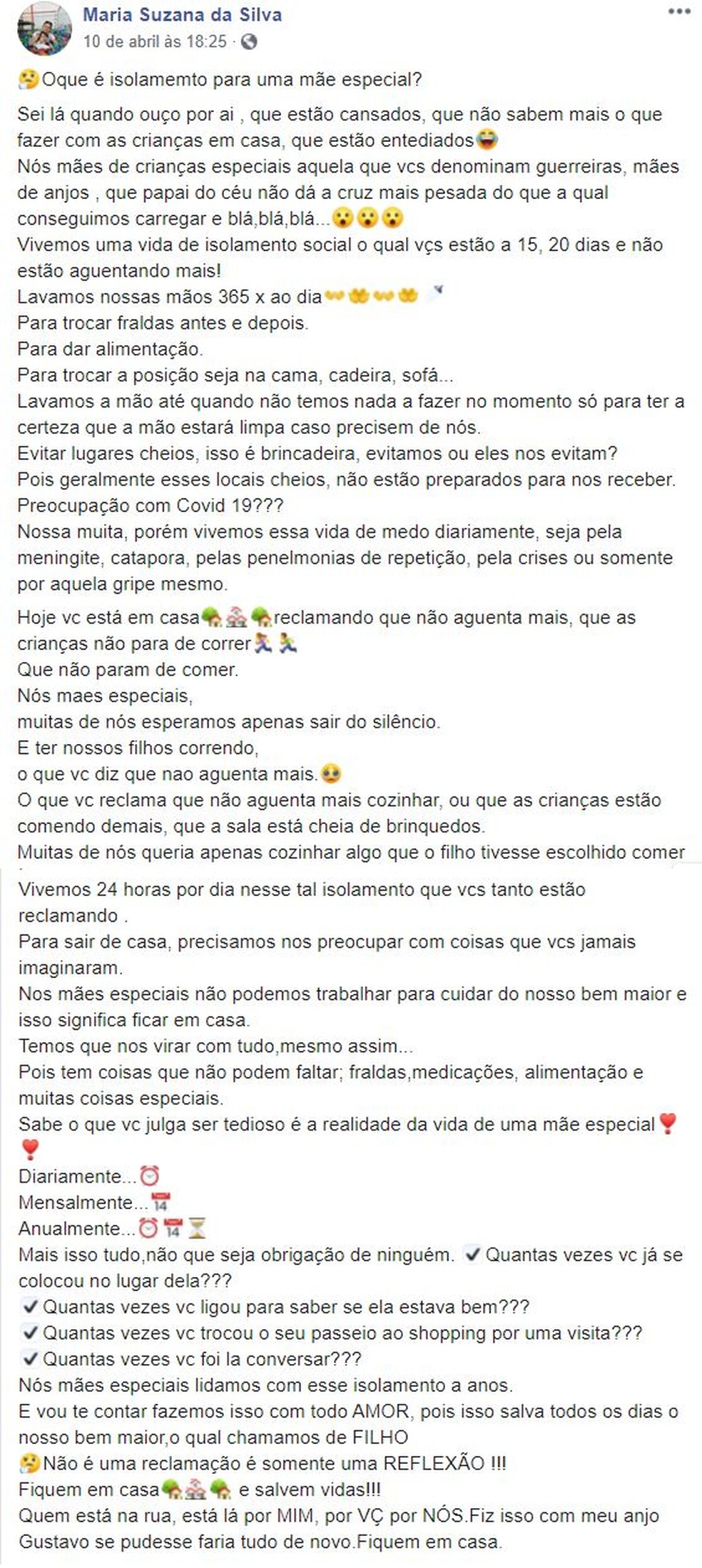 Mãe usou redes sociais para dizer que isolamento é frequente na vida dela — Foto: Redes Sociais/Reprodução