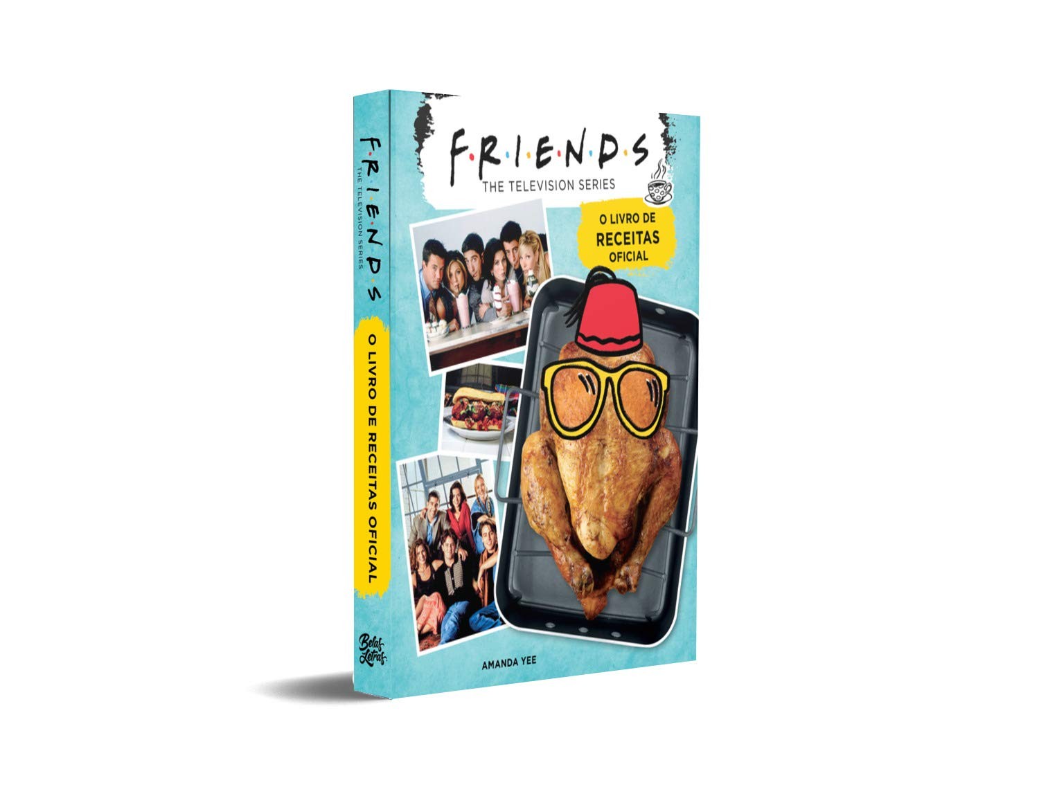 Friends: O Livro de Receitas Oficial (Foto: Divulgação)