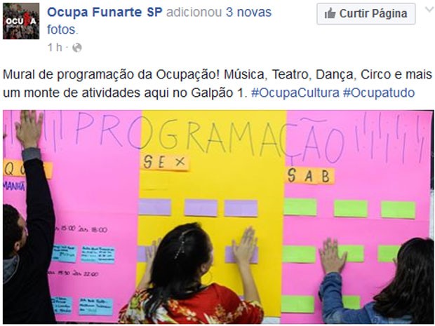 Artistas instalaram mural com a programação das apresentações na ocupação da Funarte (Foto: Reprodução/Facebook/Ocupe Funarte)