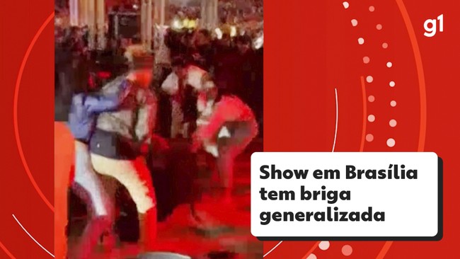 Show em Brasília tem briga generalizada