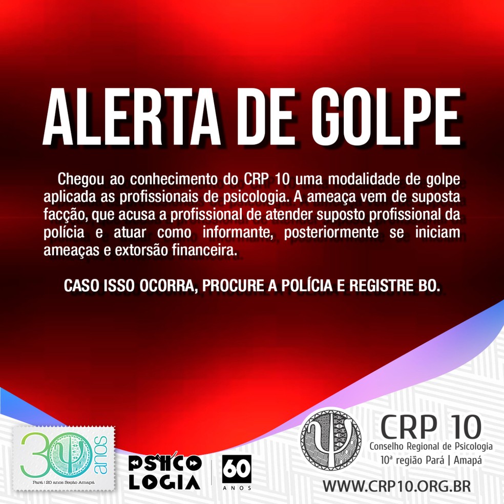 Alerta: CRP-10 relata que tem sido reportado sobre o golpe contra psicólogos na última semana — Foto: CRP-10