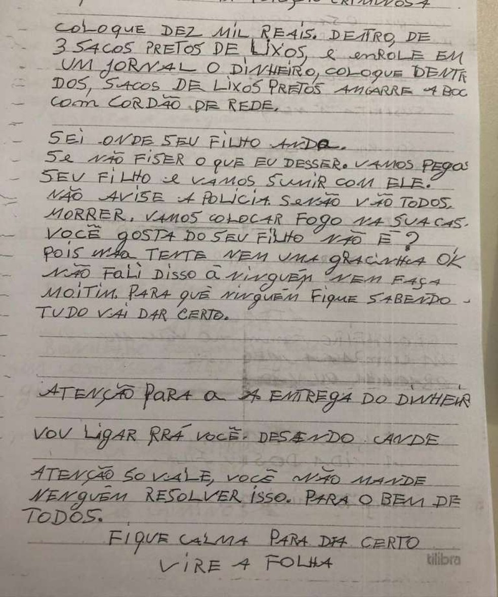A servidora recebeu uma carta com ameaças para que entregasse o valor de R$ 10 mil — Foto: Polícia Civil