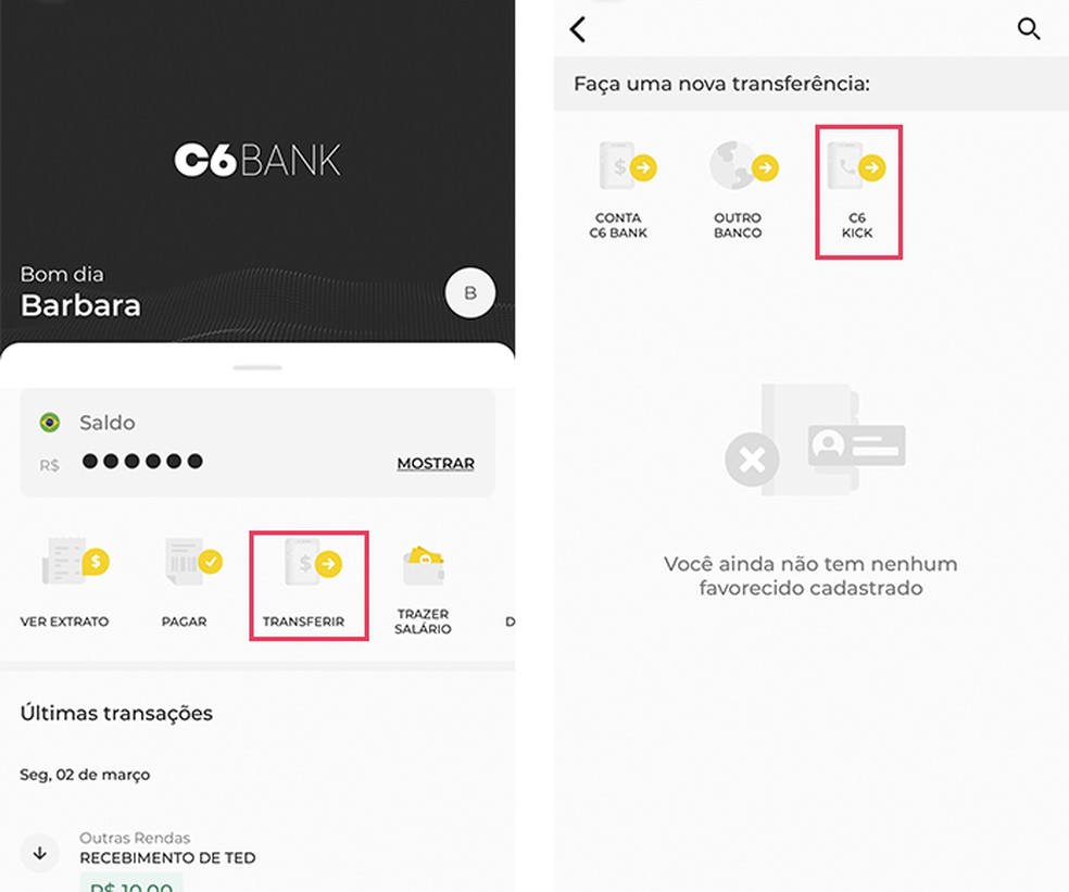 Inicie a transferência pelo C6 Kick no aplicativo do C6 Bank — Foto: Reprodução/Barbara Mannara