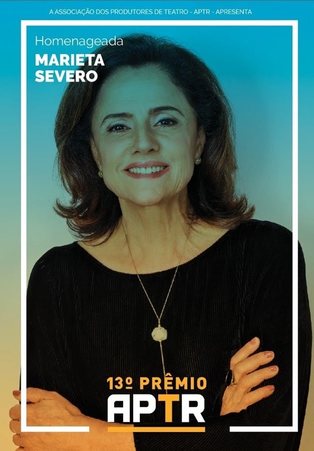 Marieta Severo é a grande homenageada do Prêmio APTR 2019 (Foto: Divulgação)