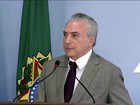 Temer diz que vai demitir ministros que virarem réus na Justiça