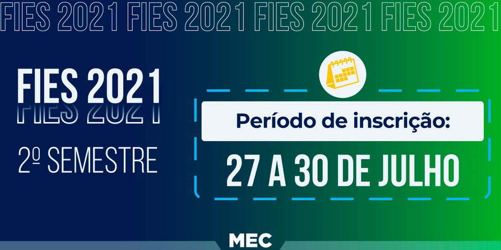 Fies: MEC divulga cronograma do 2º semestre de 2021 — Foto: Reprodução/Twitter/Fies